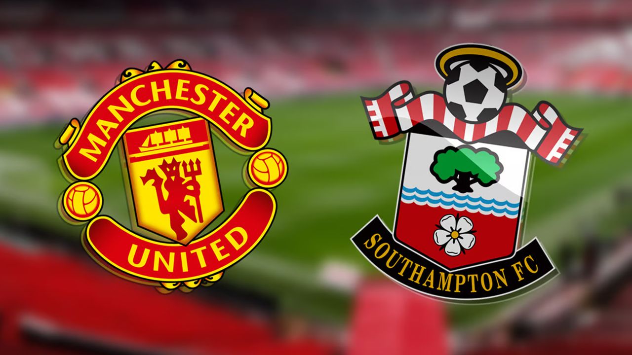 Canlı yayın: Manchester United Southampton maçı izle